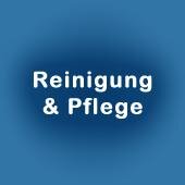 Reinigung & Pflege